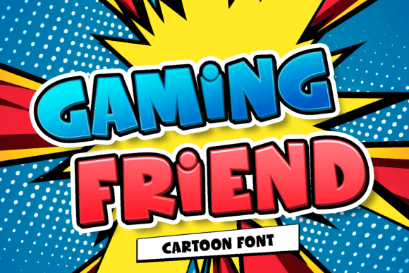 Gaming Friend: Bold Cartoon Typography