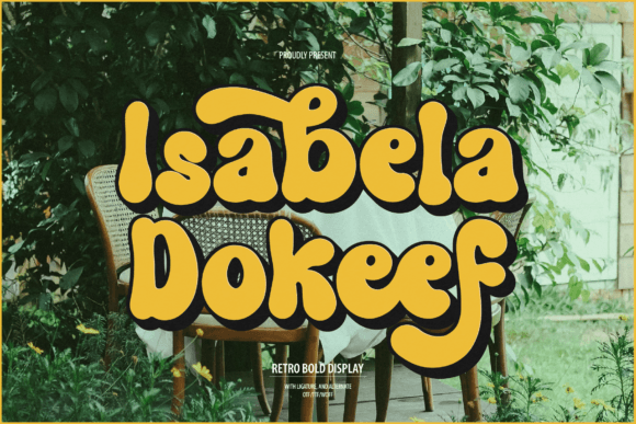 Isabela Dokeef: The Bold Retro Display Font That Commands Attention