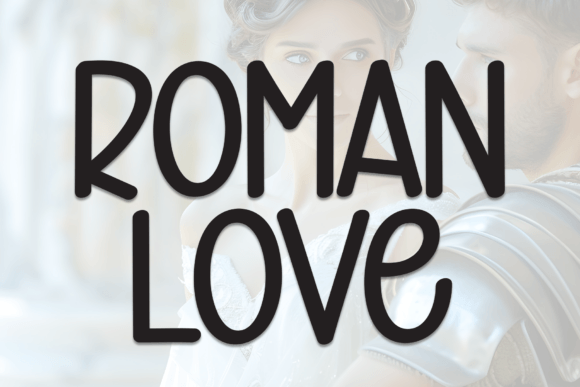 Roman Love: A Handwritten Display Font for Heartfelt Design Projects