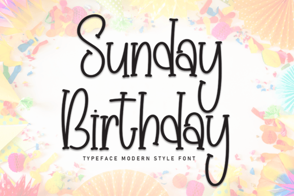 Sunday Birthday: Playful Typography