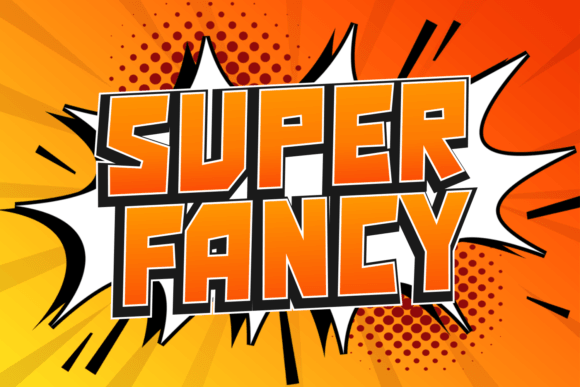 Super Fancy: The Playful Font for Joyful Designs